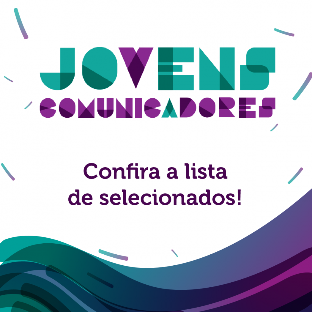 Confira a lista de selecionados para o projeto Jovens Comunicadores