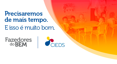 Fazedores do Bem: prorrogação das avaliações