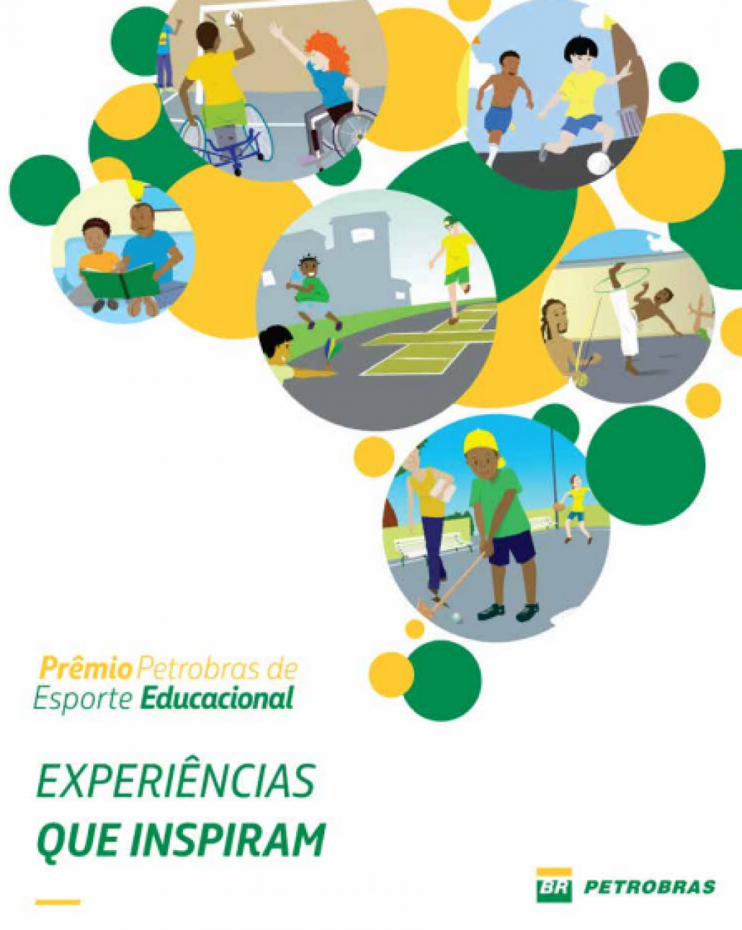 Prêmio Petrobras de Esporte Educacional - Experiências que Inspiram