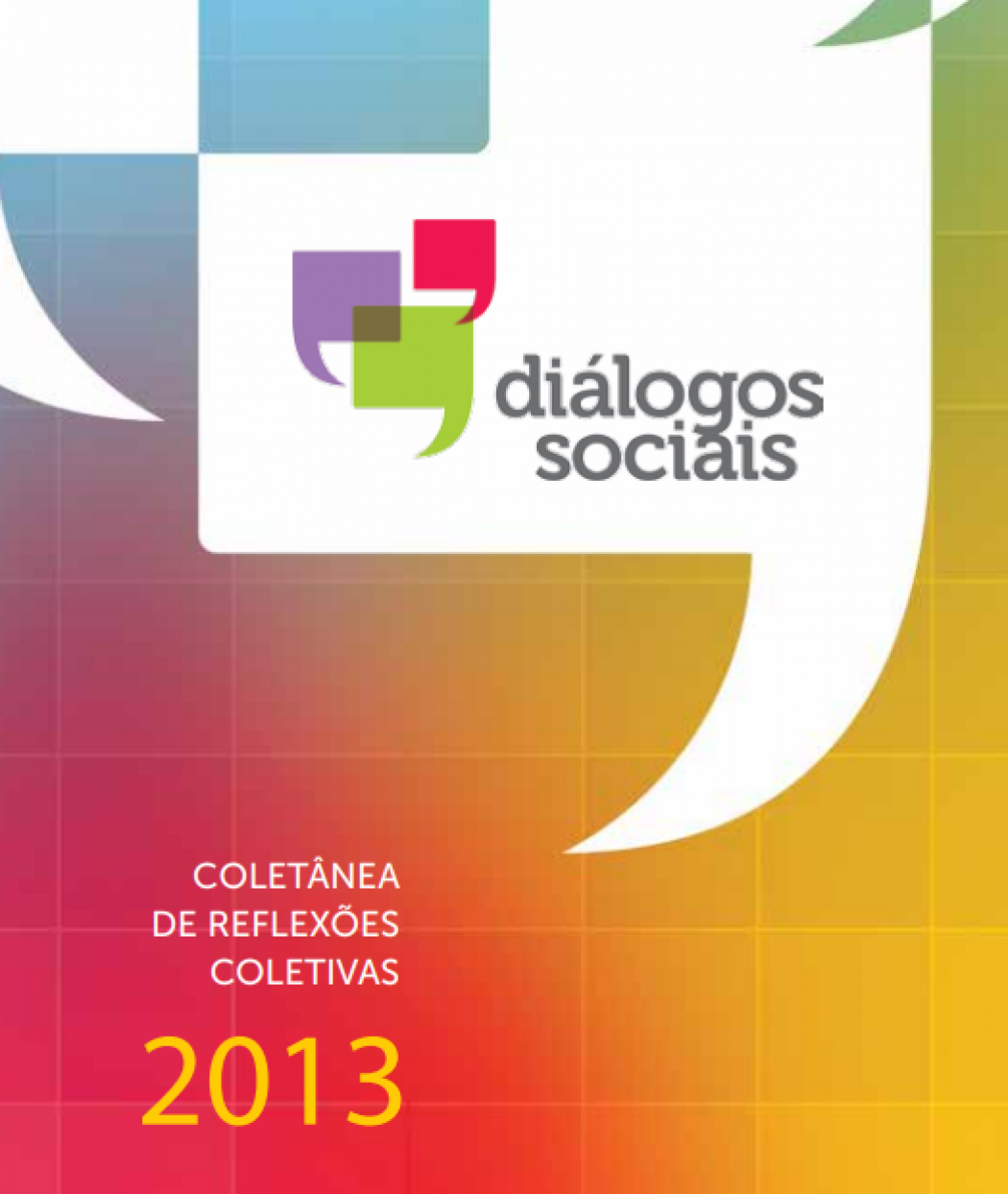 Diálogos Sociais 2013