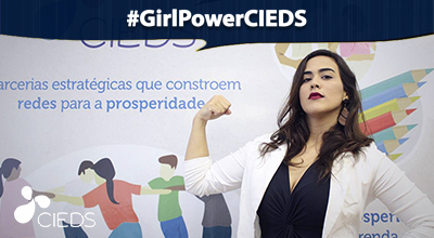 #GIRLPOWERCIEDS: o poder das mulheres no CIEDS